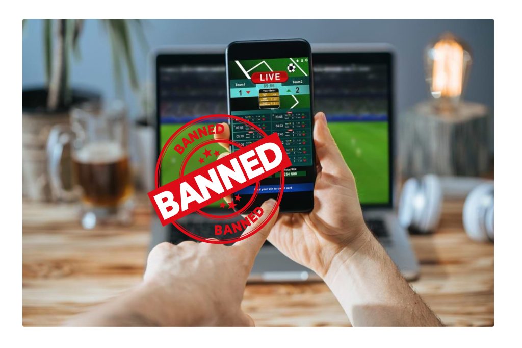 banned betting and gaming apps